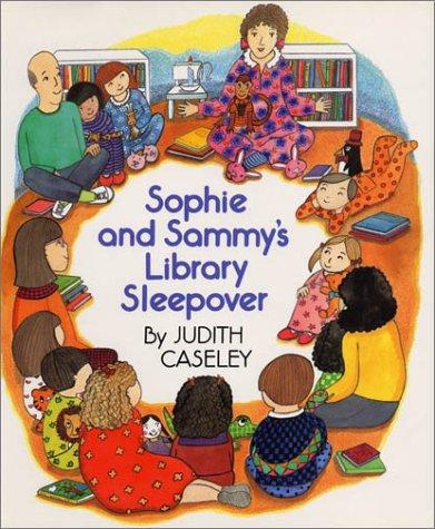 Cover of Sophie and Sammy's Library Sleepover