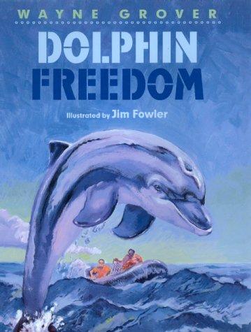 Cover of Dolphin Freedom
