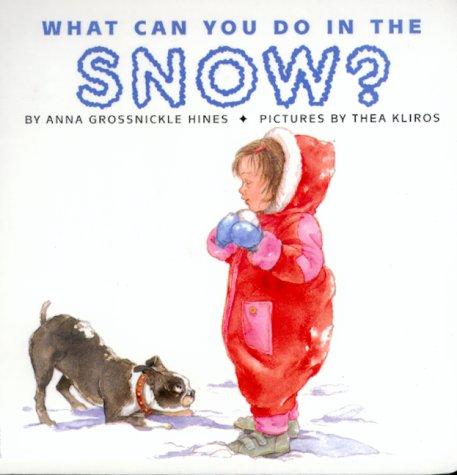 Cover of What Can You Do in the Snow?