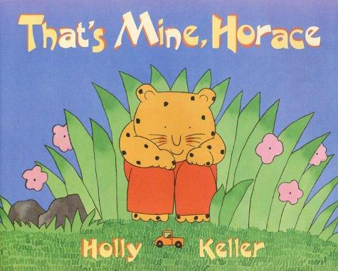 Cover of That's Mine, Horace