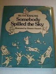 Cover of Somebody Spilled the Sky