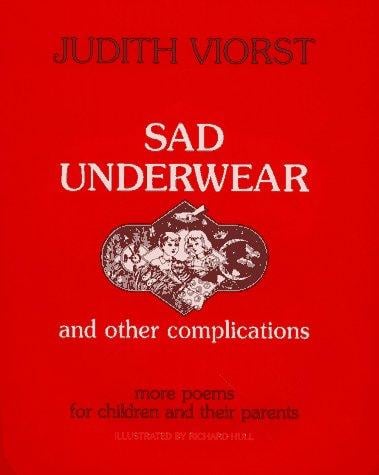 Cover of Sad Underwear and Other Complications: More Poems for Children and their Parents