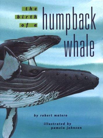 Cover of The Birth of a Humpback Whale