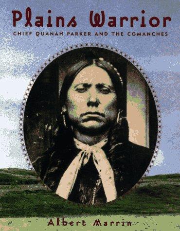 Cover of Plains Warrior Chief Quanah Parker and the Comanches