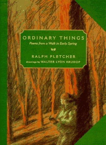 Cover of Ordinary Things Poems from a Walk in Early Spring