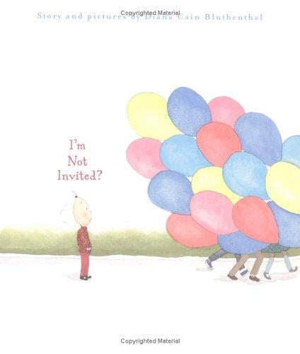 Cover of I'm Not Invited?