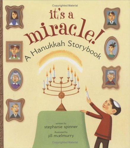 Cover of It's a Miracle! A Hanukkah Storybook