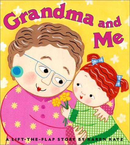 Cover of Grandma and Me: A Lift-the-Flap Book
