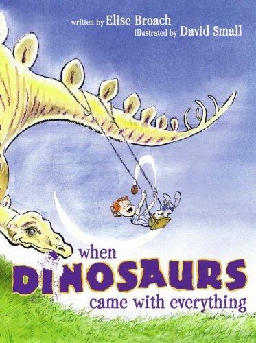Cover of When Dinosaurs Came with Everything