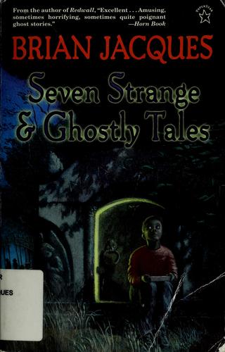 Cover of Seven Strange & Ghostly Tales
