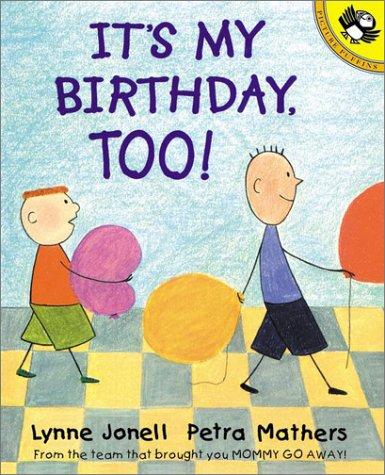 Cover of It's My Birthday, Too!