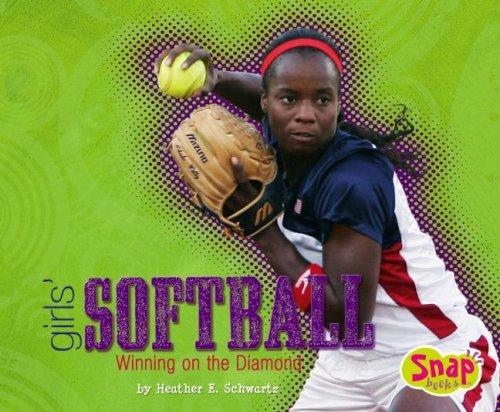 Cover of Girls' Softball Winning on the Diamond