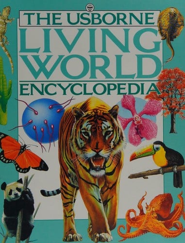 Cover of The Usborne Living World Encyclopedia