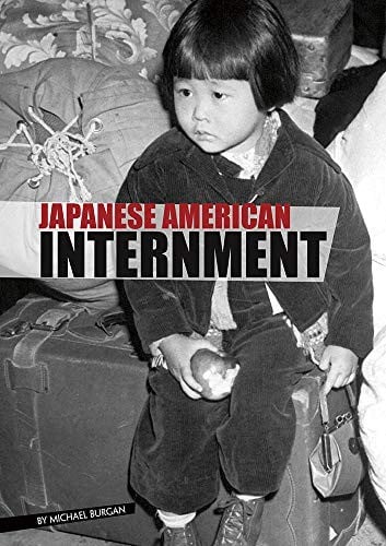 Cover of Japanese American Internment