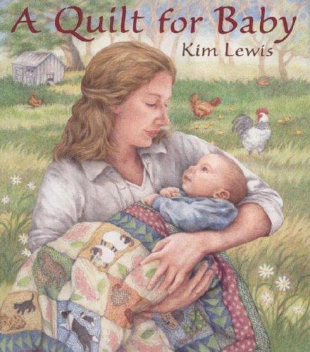 Cover of A Quilt for Baby