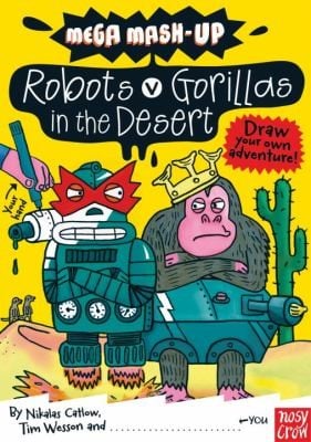 Cover of Mega Mash-Up: Robots Vs. Gorillas in the Desert