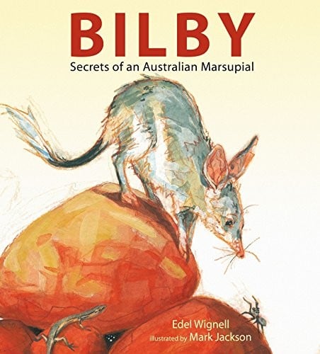 Cover of Bilby Secrets of an Australian Marsupial