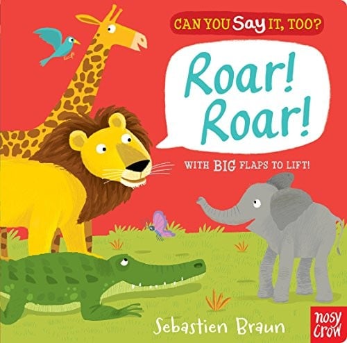 Cover of Can You Say It, Too? Roar! Roar!