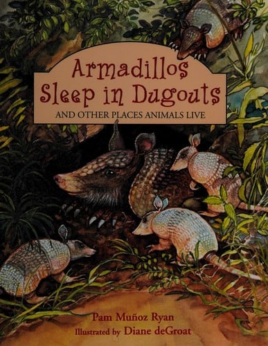 Cover of Armadillos Sleep in Dugouts And Other Places Animals Live