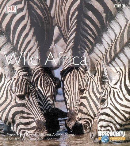 Cover of Wild Africa Exploring the African Habitats