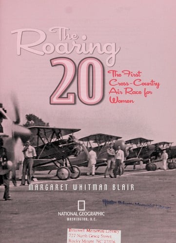 Cover of The Roaring Twenty: The First Cross-Country Air Race for Women