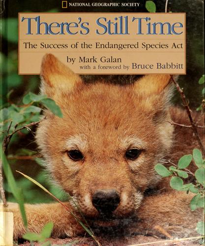 Cover of There's Still Time: The Success of the Endangered Species Act