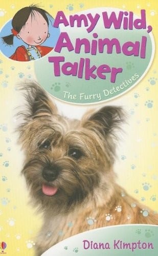 Cover of Amy Wild, Animal Talker: The Furry Detectives