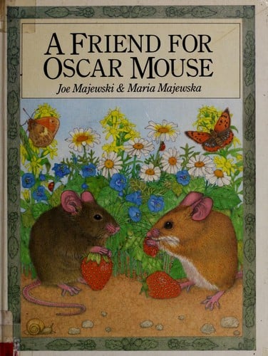 Cover of A Friend for Oscar Mouse