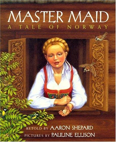 Cover of Master Maid: A Tale of Norway