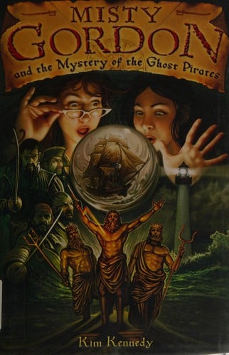 Cover of Misty Gordon and the Mystery of the Ghost Pirates