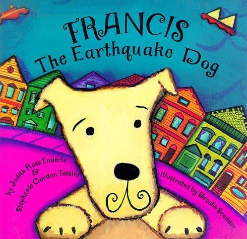 Cover of Francis, the Earthquake Dog