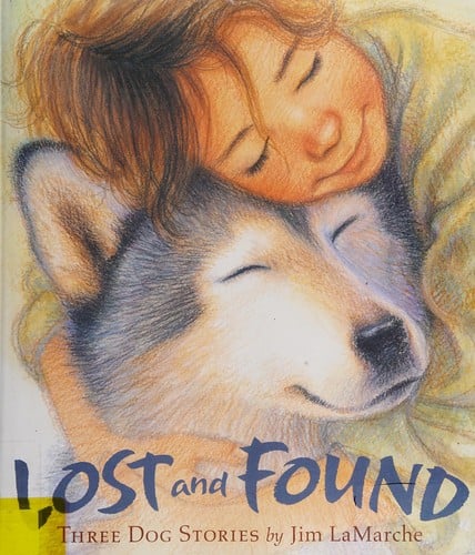 Cover of Lost and Found Three Dog Stories