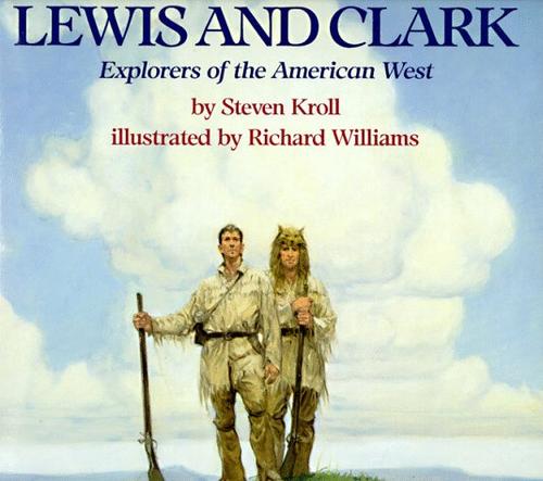 Cover of Lewis and Clark Explorers of the American West