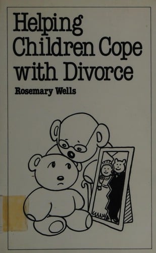 Cover of Helping Children Cope with Divorce