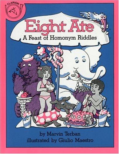 Cover of Eight Ate A Feast of Homonym Riddles