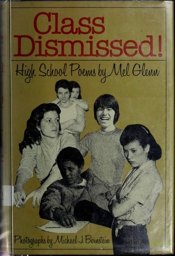 Cover of Class Dismissed! High School Poems