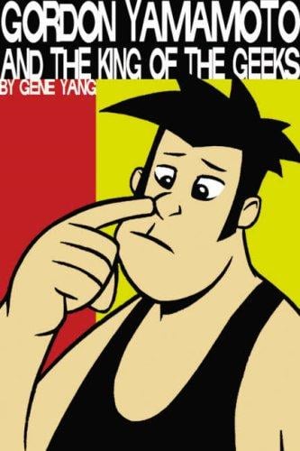 Cover of Gordon Yamamoto and the King of the Geeks