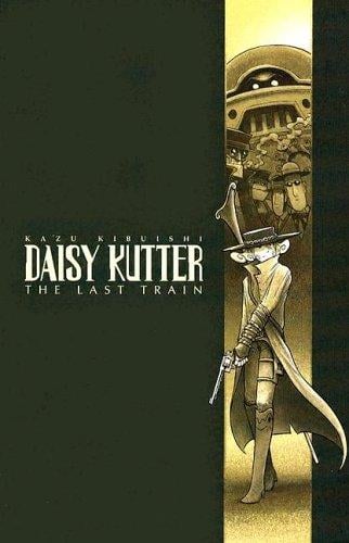 Cover of Daisy Kutter: The Last Train
