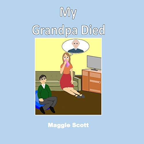 Cover of My Grandpa Died