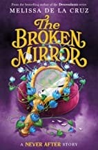 Cover of Never After: The Broken Mirror