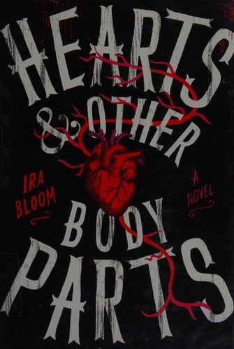 Cover of Hearts and Other Body Parts