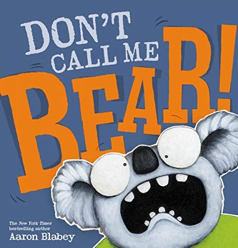 Cover of Don't Call Me Bear!