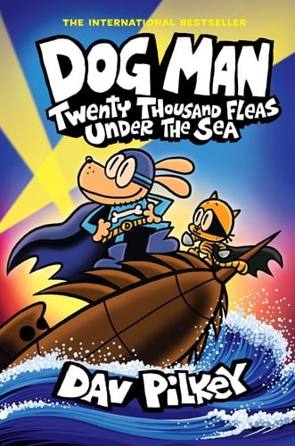 Cover of Dog Man: Twenty Thousand Fleas Under the Sea