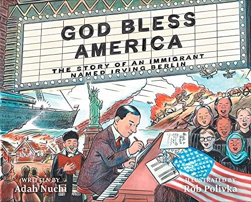 Cover of God Bless America: The Story of an Immigrant Named Irving Berlin