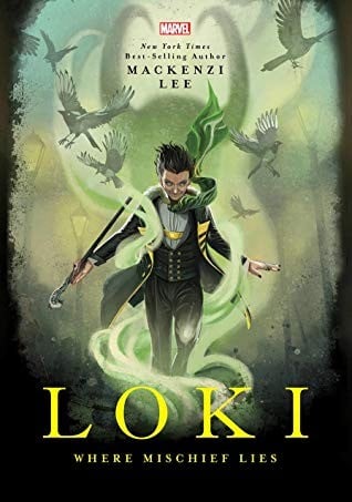 Cover of Loki Where Mischief Lies