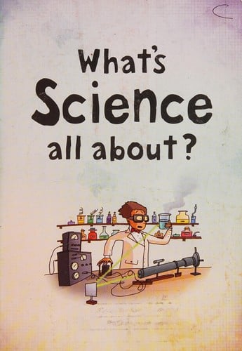 Cover of What's Science All About?