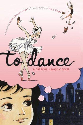 Cover of To Dance: A Ballerina's Graphic Novel