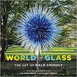 Cover of World of Glass: The Art of Dale Chihuly