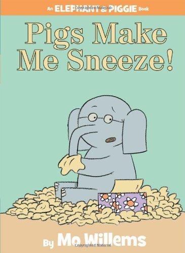 Cover of Pigs Make Me Sneeze!