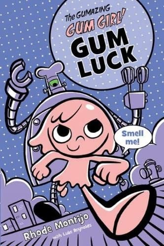 Cover of The Gumazing Gum Girl!, Gum Luck